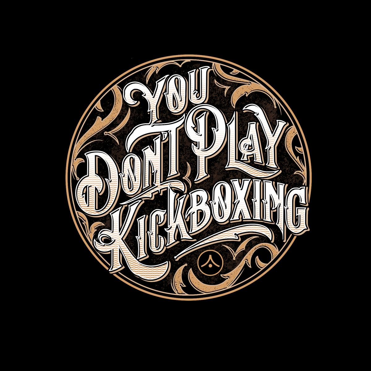 &#39;You Don&#39;t Play Kickboxing&#39;